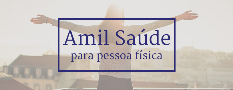 Plano de saúde Amil para pessoa física