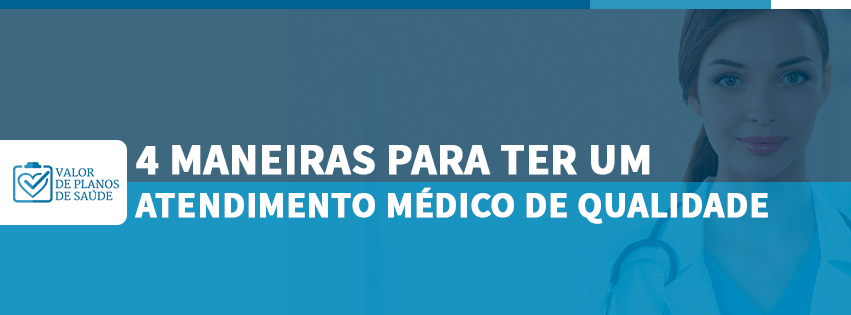 Atendimento medico de qualidade