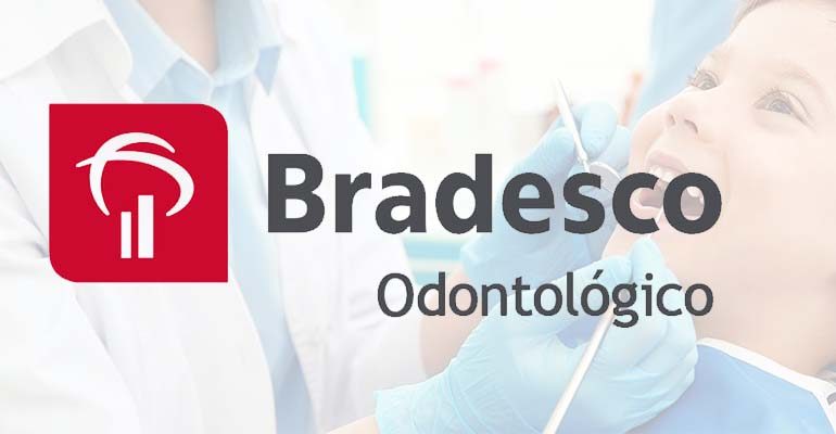 Plano Odontológico Bradesco